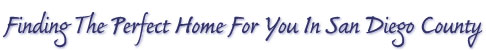 Finding the Perfect Home For You in San Diego County